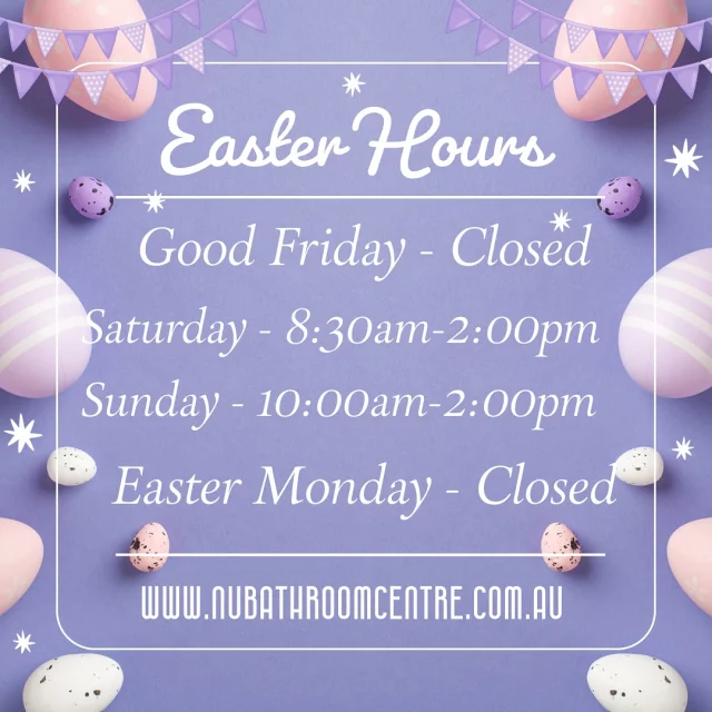 Happy Easter from Nu Bathroom Centre!
Please note our trading hours for the Easter long weekend:

Good Friday: Closed
Saturday: 8:30am – 2:00pm
Easter Sunday: 10:00am – 2:00pm
Easter Monday: Closed

We hope you have a safe and relaxing break!
Pop in Saturday or Sunday if you’re planning a bathroom refresh – we’d love to help.

#EasterHours #NuBathroomCentre #EasterTrading #BathroomInspo #ShopLocal #Easter2025 #HolidayHours #HomeRenovation #BathroomDesign